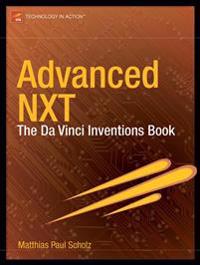 Advanced NXT: The Da Vinci Inventions Book
