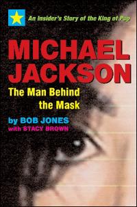 Michael Jackson the Man Behind the Mask