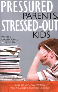 Pressured Parents, Stressed-Out Kids