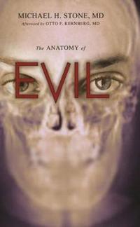 Anatomy of Evil