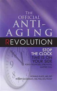 The New Anti-aging Revolution