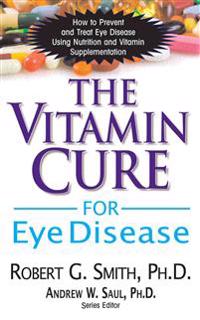Vitamin Cure For Eye Disease