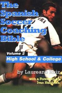 The Spanish Soccer Coaching Bible