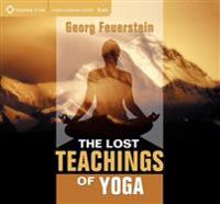 The Lost Teachings of Yoga