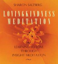 Lovingkindness Meditation