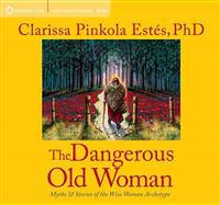 The Dangerous Old Woman