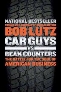 Car Guys vs. Bean Counters