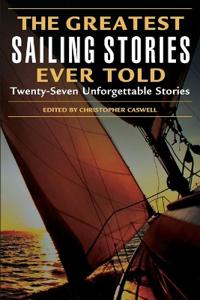 The Greatest Sailing Stories Ever Told