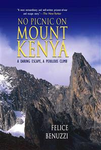 No Picnic on Mount Kenya: A Daring Escape, a Perilous Climb