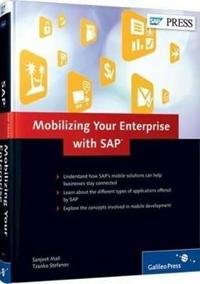 Mobilizing Your Enterprise with SAP