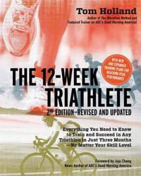 The 12 Week Triathlete