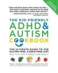 The Kid-friendly ADHD & Autism Cookbook