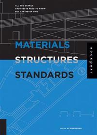 Materials, Structures and Standards