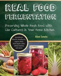 Real Food Fermentation