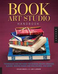 The Book Art Studio Handbook