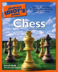 The Complete Idiot's Guide to Chess, 3rd Edition