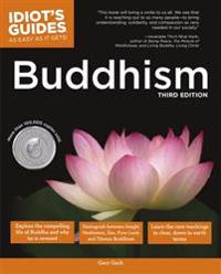 The Complete Idiot's Guide to Buddhism