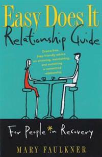 Easy Does It Relationship Guide