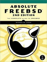 Absolute Freebsd: The Complete Guide to Freebsd