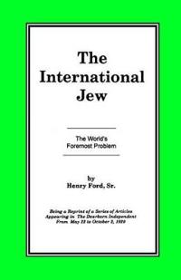 The International Jew Vol I: The World's Foremost Problem