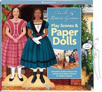 Cecile and Marie-Grace Play Scenes & Paper Dolls