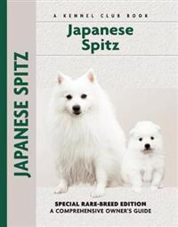 Japanese Spitz: A Comprehensive Owner's Guide