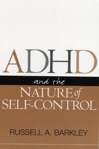 ADHD and the Nature of Self Control