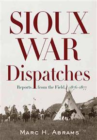 Sioux War Dispatches