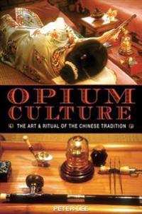 Opium Culture