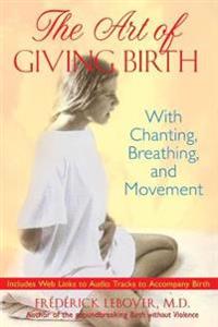The Art of Giving Birth