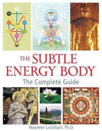The Subtle Energy Body