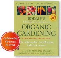 Rodale's Ultimate Encyclopedia of Organic Gardening
