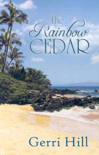 The Rainbow Cedar