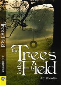 The Trees in the Field