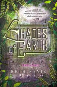 Shades of Earth: An Across the Universe Novel