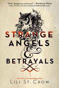 Strange Angels: Strange Angels and Betrayals