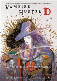 Vampire Hunter D Volume 8 Mysterious Journey to the North Sea, Part Two
