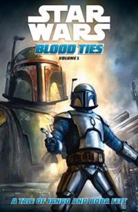 Star Wars: Blood Ties: Jango and Boba Fett