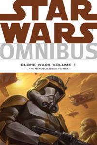 Star Wars Omnibus: Clone Wars Volume 1 - The Republic Goes to War