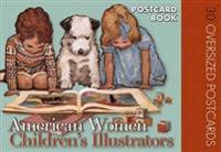 American Women Childrens Illustrators Postcard Book: 30 Oversized Postcards