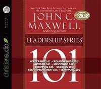 John C. Maxwell Leadership Series: Leadership 101/Relationships 101/Attitude 101/Mentoring 101/Equipping 101/Success 101/Self Improvement 101/Teamwork