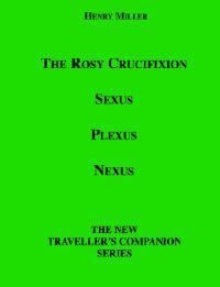 The Rosy Crucifixion
