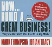 Now...Build a Great Business!