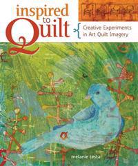 Inspired to Quilt