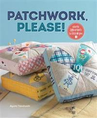 Patchwork, Please!