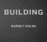 Barney Kulok: Building