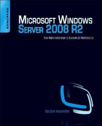 Microsoft Windows Server 2008 R2 Administrator's Reference