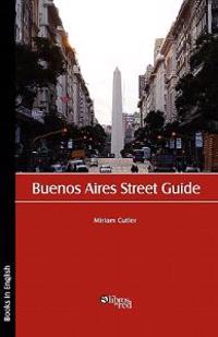 Buenos Aires Street Guide