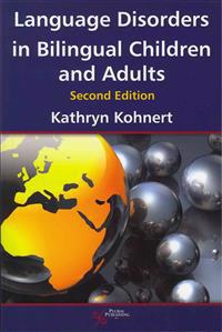 Language Disorders in Bilingual Children and Adults