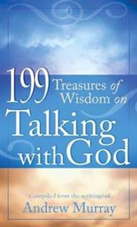 199 Treasures of Wisdom on Talking with God